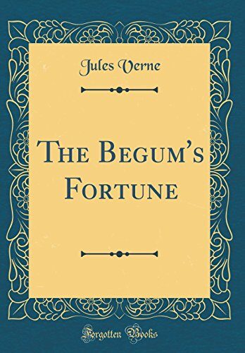 The Begum's Fortune