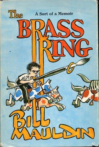 The Brass Ring: A Sort of Memoir