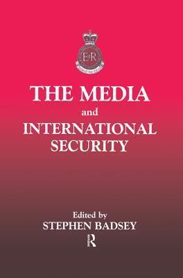 The Media and International Security