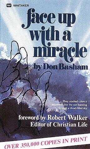 Face Up With a Miracle
