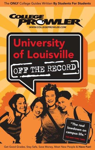 University of Louisville: Off the Record