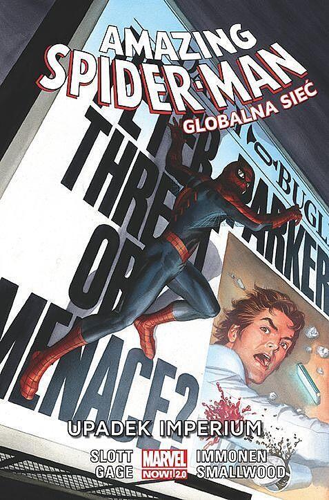 Amazing Spider Man: Globalna sieć. Tom 7: Upadek imperium
