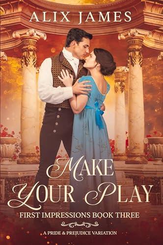 Make Your Play: A Pride and Prejudice Variation