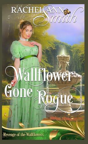 Wallflower gone Rogue