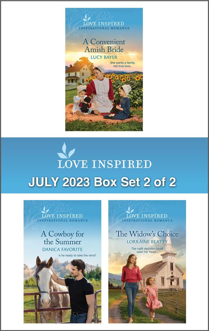 Love Inspired July 2023 Box Set - 2 of 2/A Convenient Amish Bride/A Cowboy for the Summer/The Widow's Choice