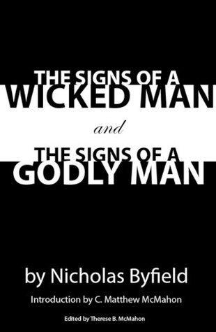 The Signs of a Wicked Man and the Signs of a Godly Man