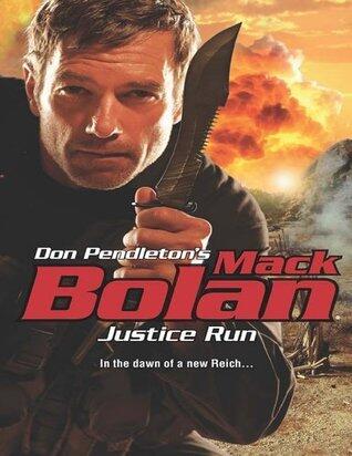 Justice Run: A High-Octane Thriller About the Race to Prevent a Global Fascist Takeover