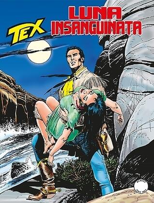 Tex n. 651: Luna insanguinata