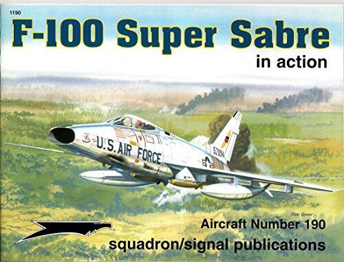 F-100 Super Sabre in Action (Aircraft No. 190)