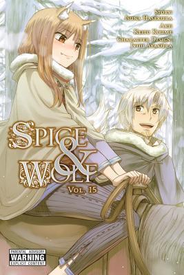 Spice and Wolf, Vol. 15 (Spice and Wolf)