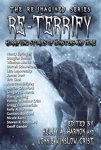 Re-Terrify: Horrifying Stories of Monsters and More