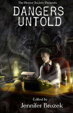 Dangers Untold