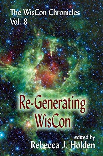 The WisCon Chronicles Vol. 8: Re-Generating WisCon