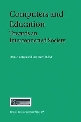 Computers and Education: Towards an Interconnected Society