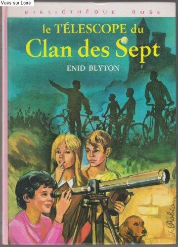 Le télescope du clan sept