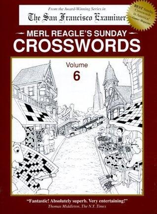 Merl Reagle's Sunday Crosswords, Vol. 6