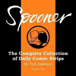 Spooner: The Complete Collection Of Daily Comic Strips Volume 2