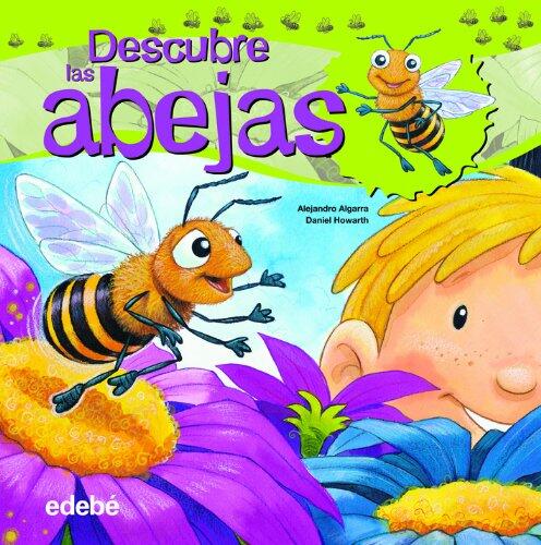 Descubre el mundo de las abejas (Discover the World of Insects)