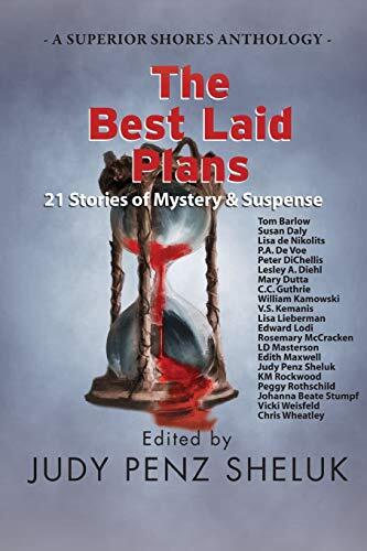 The Best Laid Plans: 21 Stories of Mystery and Suspense