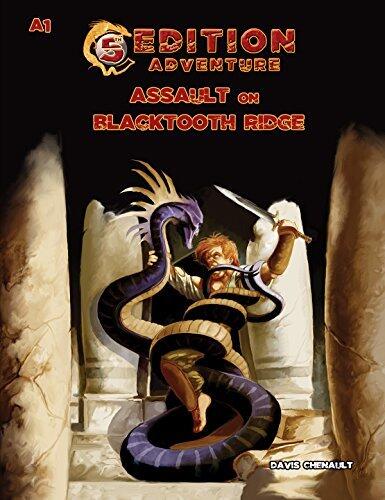 5th Edition Adventures: A1 Assault on Blacktooth Ridge