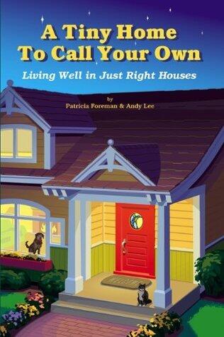 A Tiny Home to Call Your Own