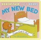 Berenstain Baby Bears My New Bed