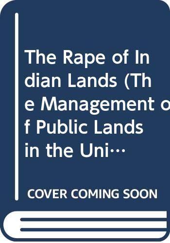 The Rape of Indian Lands