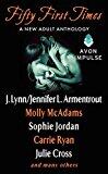 Fifty First Times: A New Adult Anthology