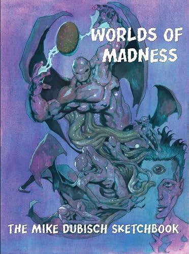 Worlds of Madness: The Mike Sketchbook