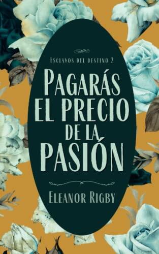 Esclavos del destino