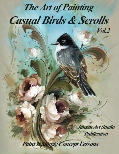 The Art of Painting Casual Birds and Scrolls Volume 2