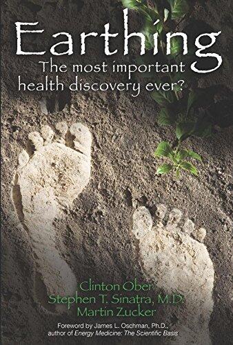 Earthing: The Most Important Health Discovery Ever!