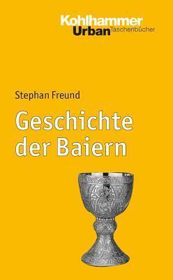 Geschichte der Baiern (Urban-taschenbucher)