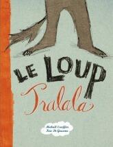 Le Loup Tralala