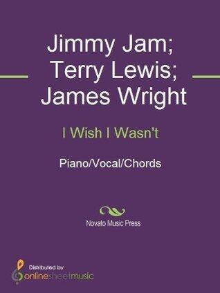 I Wish I Wasn't Sheet Music