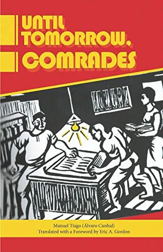 Until Tomorrow Comrades