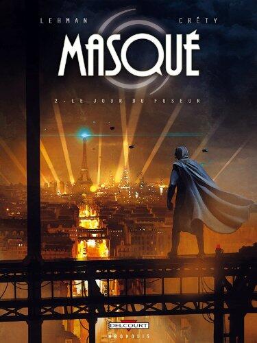Masqué T02: Le Jour du Fuseur