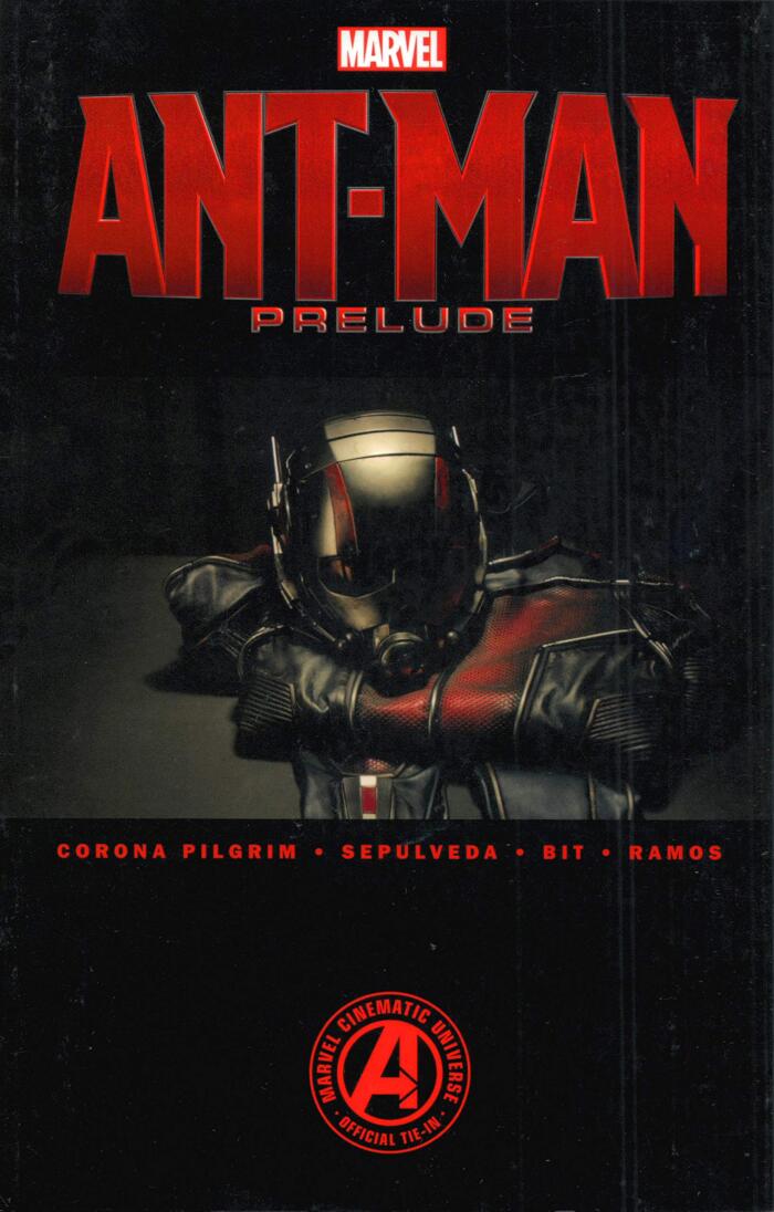 Marvel's Ant-Man Prelude (Marvel Cinematic Universe Official Tie-In) Costume Photo Cover Edition