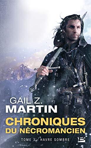 Les Chroniques du Nécromancien, T3 : Havre Sombre
