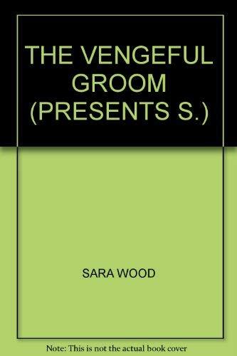 The Vengeful Groom
