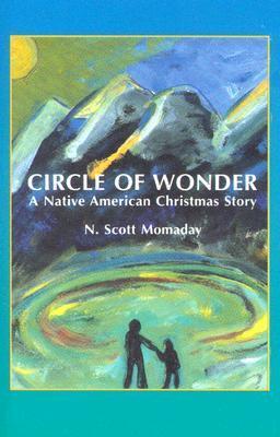 Circle of Wonder: A Native American Christmas Story