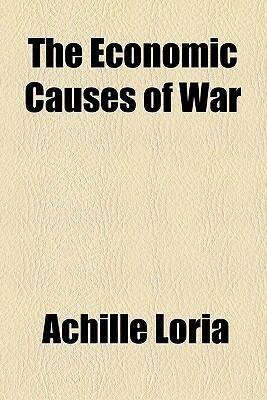The Economic Causes of War Volume 20
