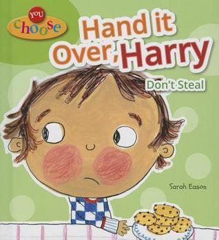 Hand It Over, Harry: Don't Steal