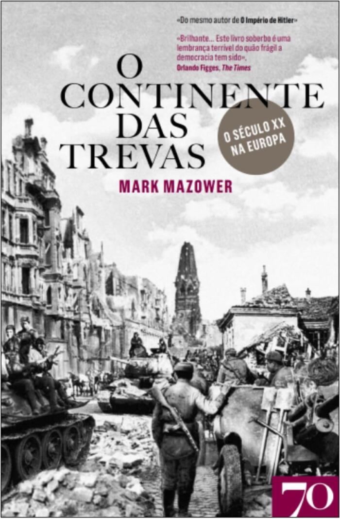 O Continente das Trevas: A Europa no século XX