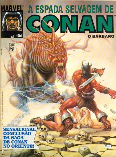 A Espada Selvagem de Conan nº 106 - Sensacional Conclusão da Saga de Conan no Oriente!