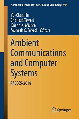 Ambient Communications and Computer Systems (RACCCS-2018)