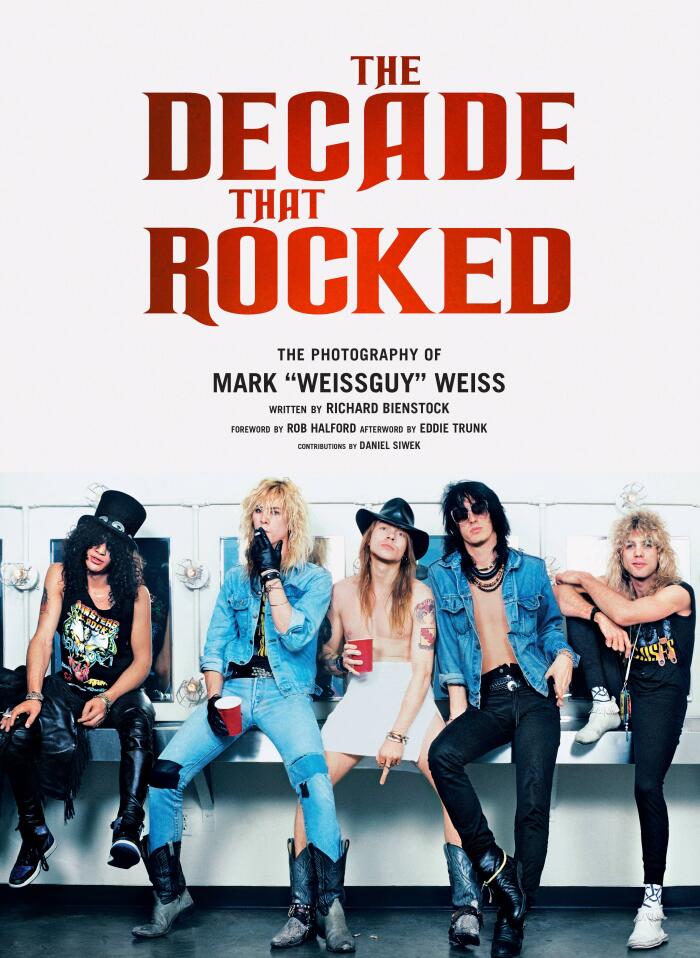 The Decade That Rocked: The Photography Of Mark Weissguy