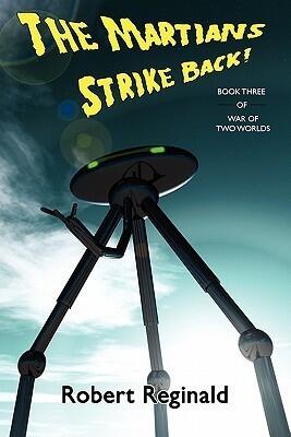 The Martians Strike Back!: War of Two Worlds