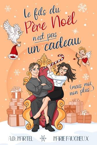 Le fils du Père Noël n'est pas un cadeau: (Romance de Noël)