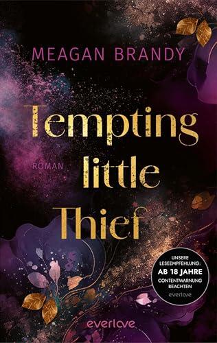 Tempting little Thief: Roman | Düstere und spicy New Adult-College Romance mit Mafia-Setting (Girls of Greyson 1)